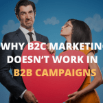 B2C MARKTING DOESNT WORK IN B2B Ashish Sharma